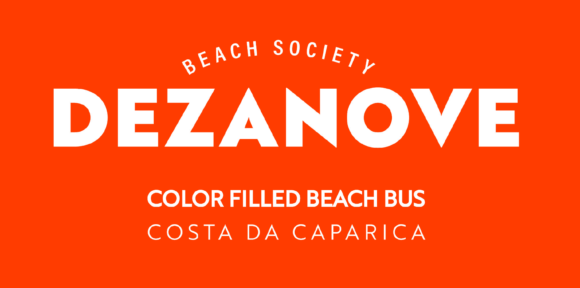 DEZANOVE Beach Society
